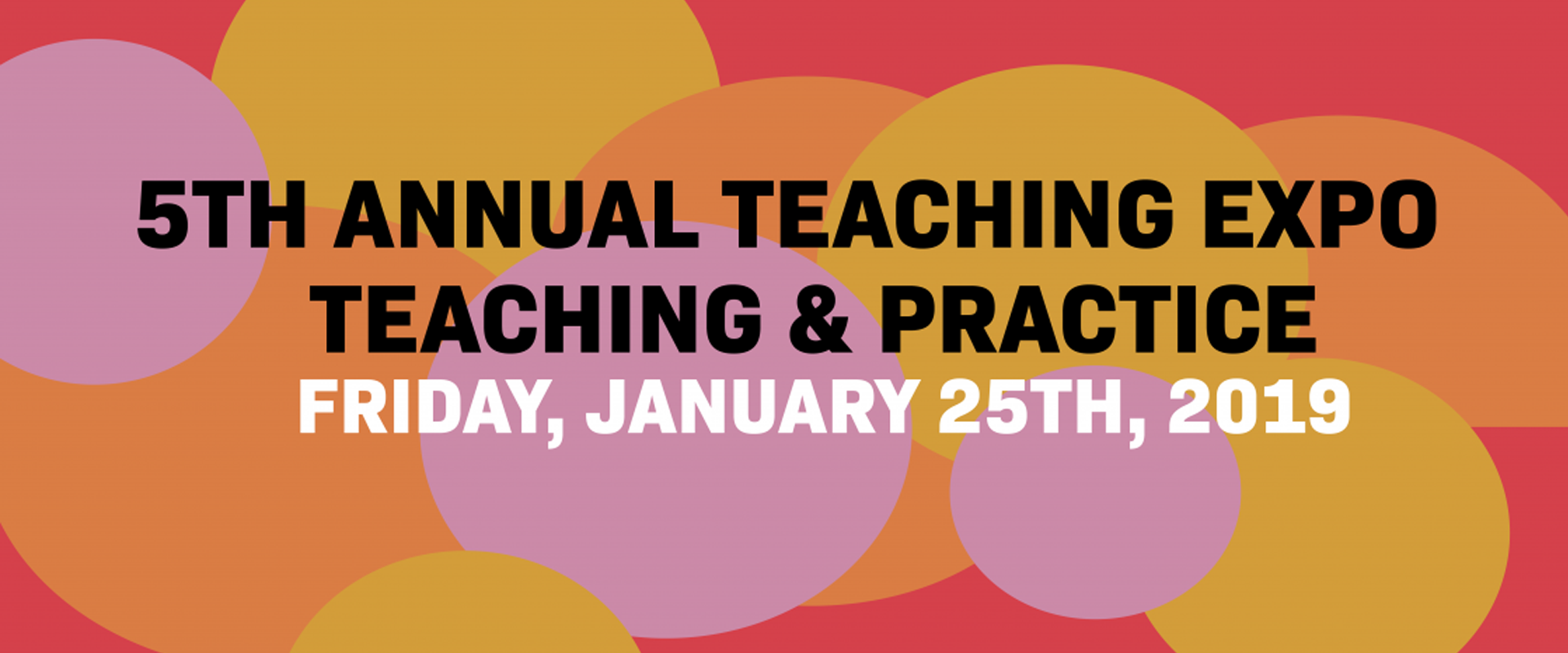 5th Annual Teaching Expo: Craft, Pedagogy and Discourse Analysis